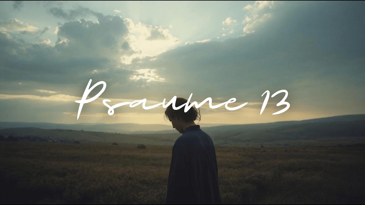 Psaume 13 – Jusques à quand, Éternel ? | Chant chrétien folk grave