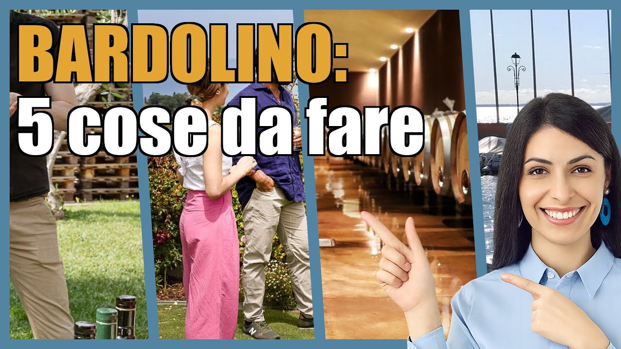 Bardolino: 5 esperienze da vivere almeno una volta