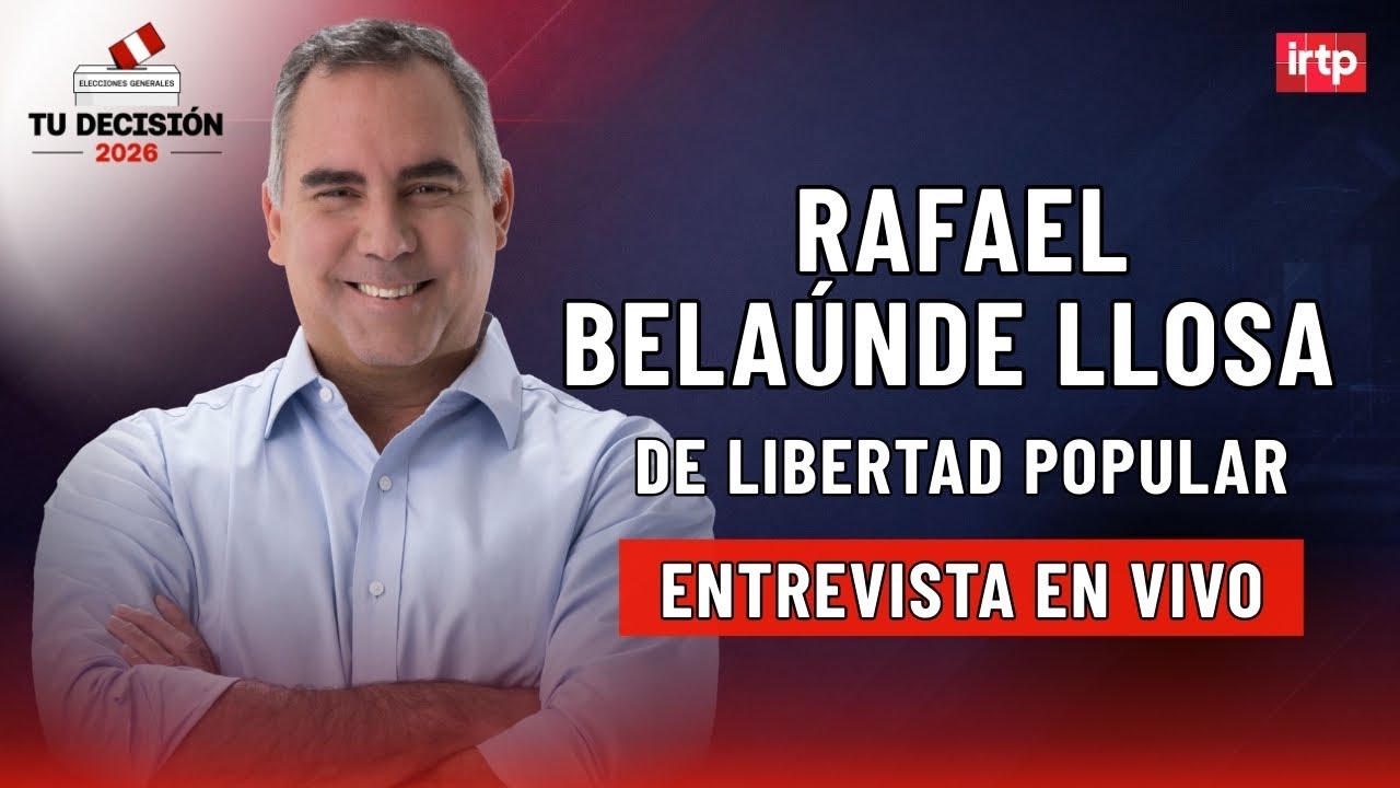 Entrevista a Rafael Bela&uacute;nde Llosa de Libertad Popular | 
