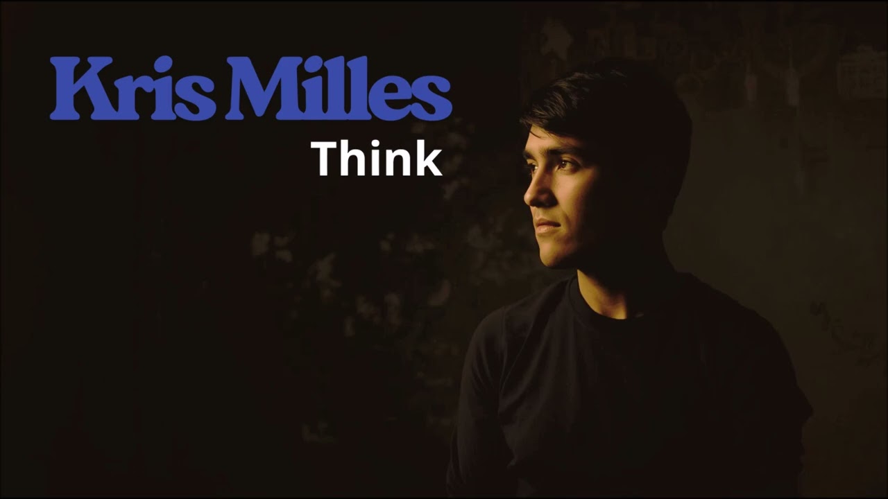 Kris Milles - Think