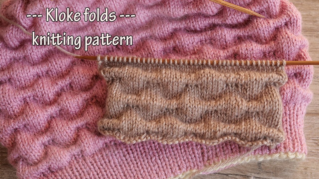 Узор складки – Клоке спицами 🎀 Kloke folds knitting pattern