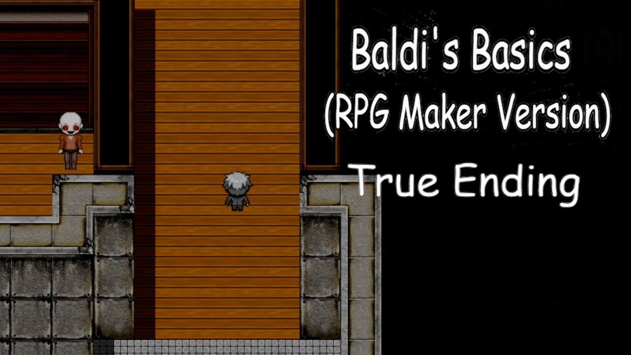True ending - Baldi's Basics in Education and Learning (RPG Maker Edition V0.1.4)