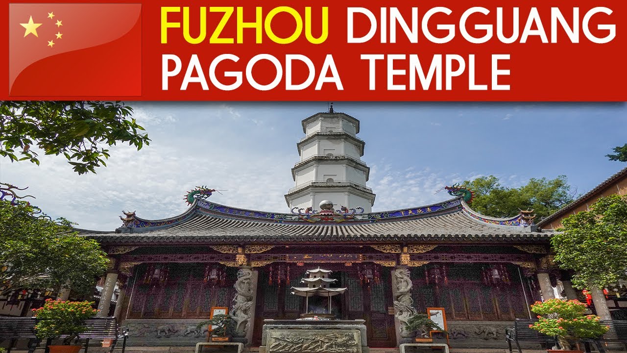 FUZHOU - Dingguang Pagoda Temple