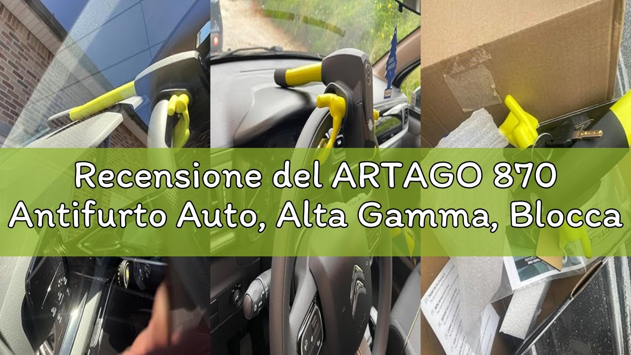 Recensione del ARTAGO 870 Antifurto Auto, Alta Gamma, Blocca Sterzo 2en1 Senza/Con Allarme Don't Tou