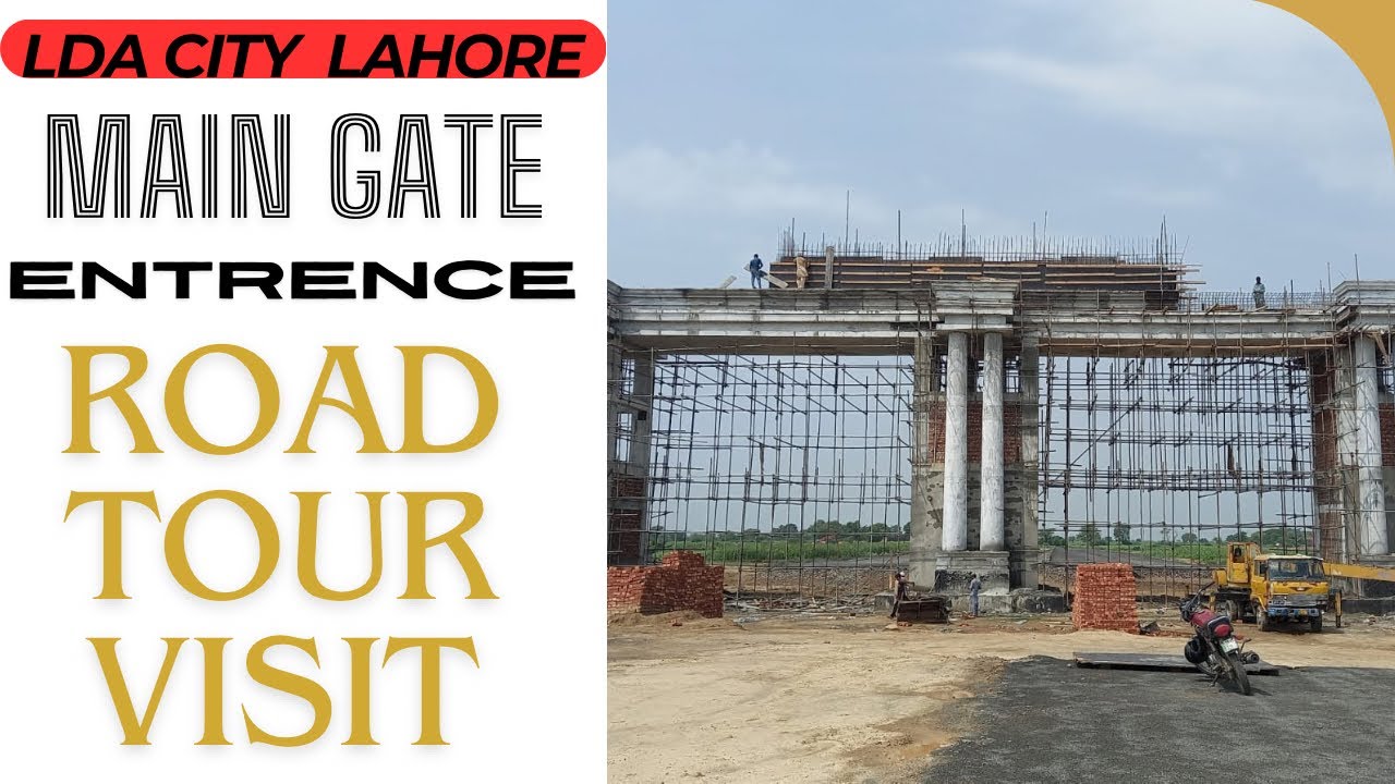 Lda City Lahore | Main Gate entrance complete Road visit Tour