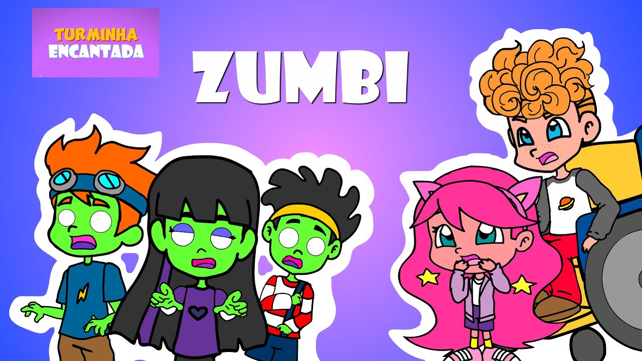 ZUMBI - Turminha Encantada (música infantil)