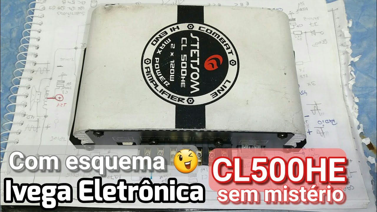 CL500he sem mistério, como arrumar, com esquema e funcionamento