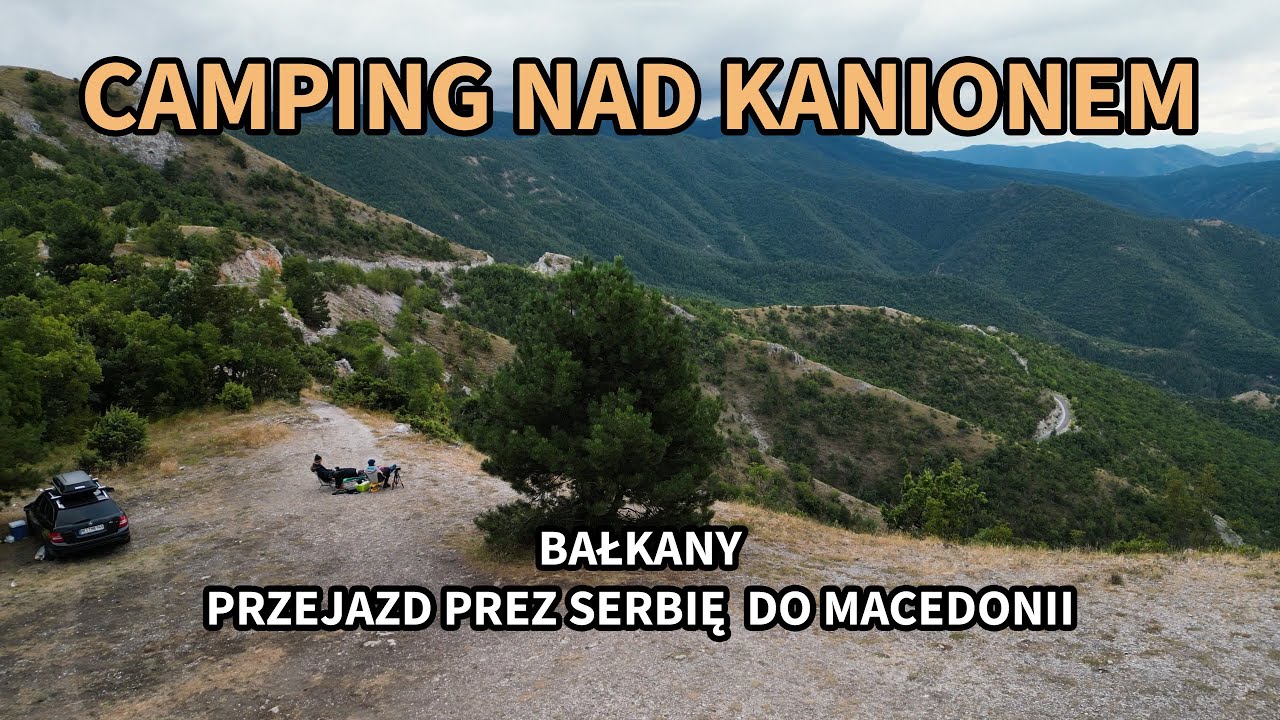 Serbia, Macedonia | Skopje i noc nad kanionem Matka | Bałkany 2023 #1