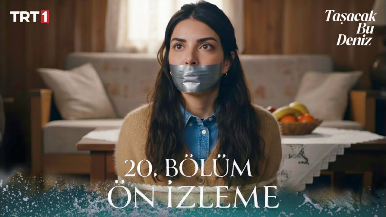Taşacak Bu Deniz 20. Bölüm Ön İzleme