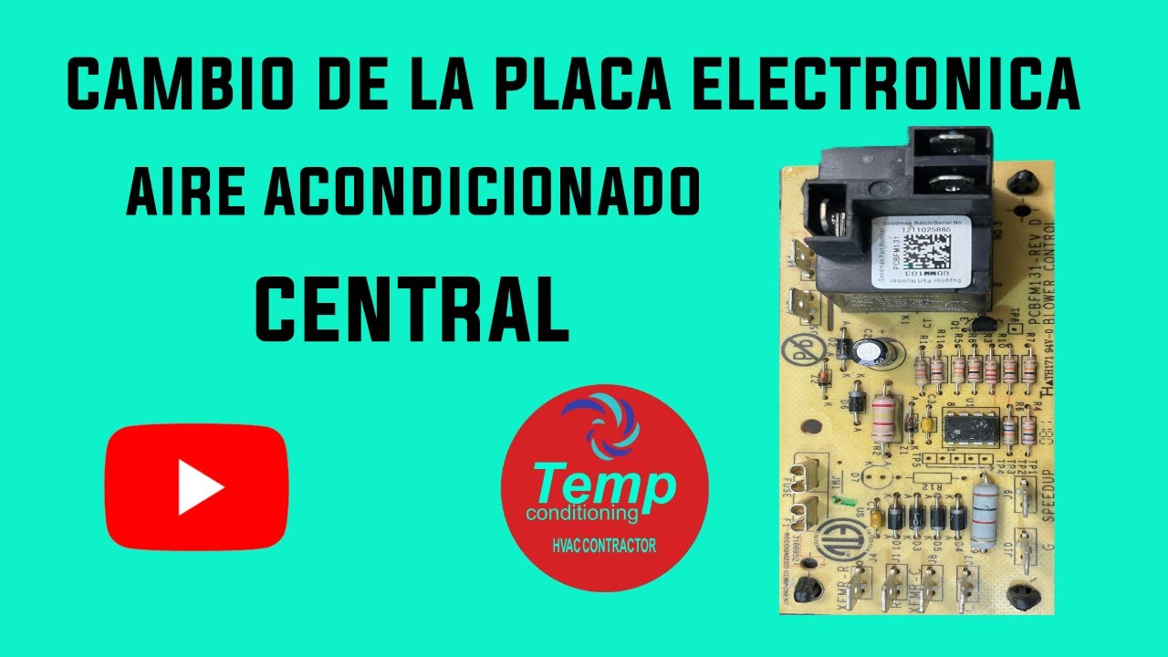como cambiar la placa de control en un aire acondicionado