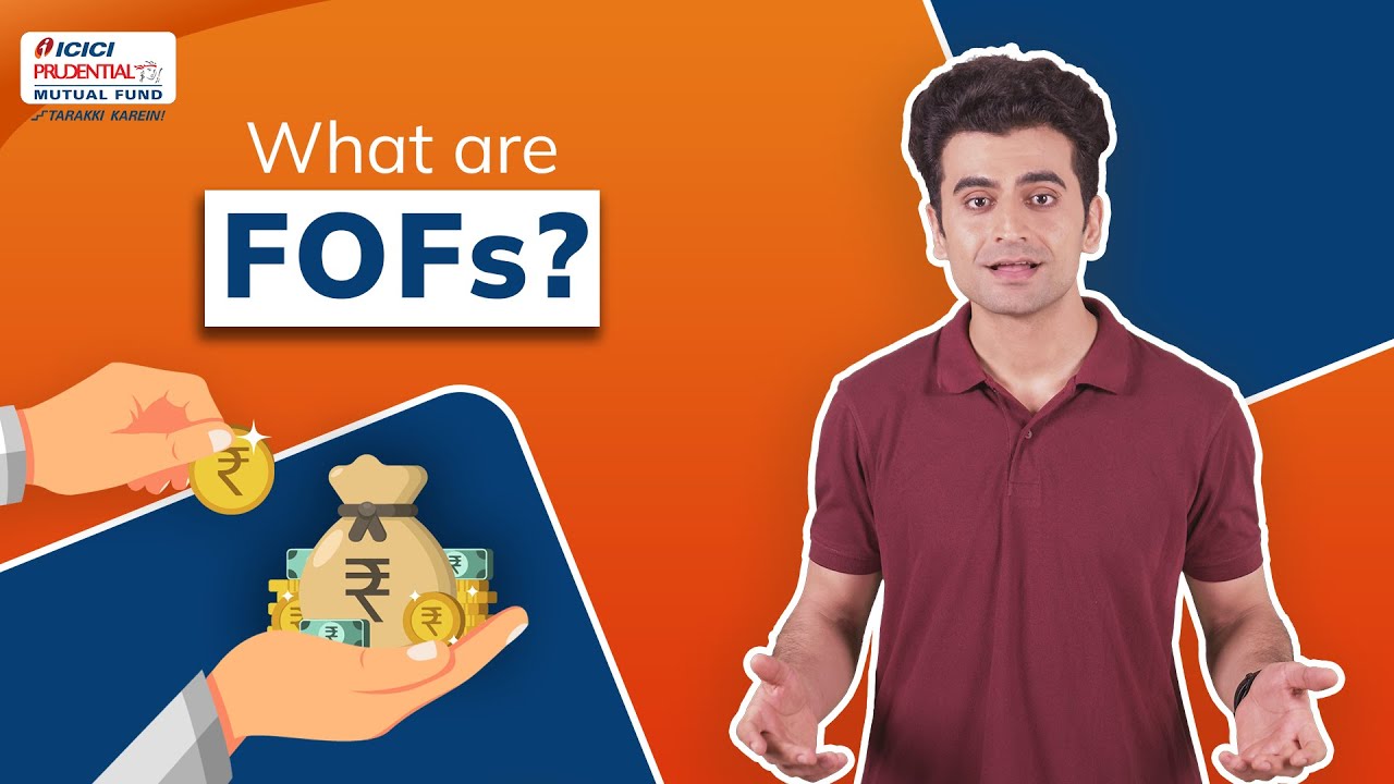 What are FOFs? #MutualFundCorner | ICICI Prudential Mutual Fund