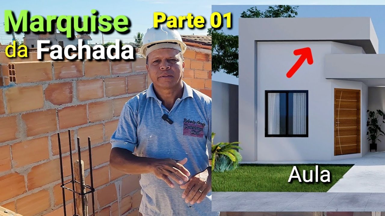 Como fazer a Marquise Fachada Casa 06x10 Início Parte 01