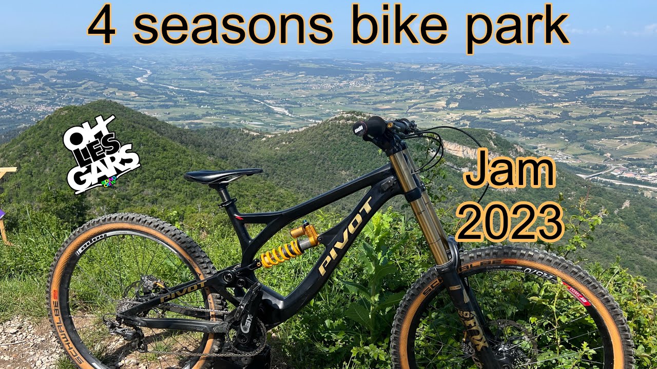 4 seasons bike park jam 2023// journée de folie en 4k
