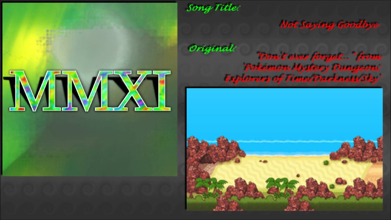 MMXI - [20] Not Saying Goodbye