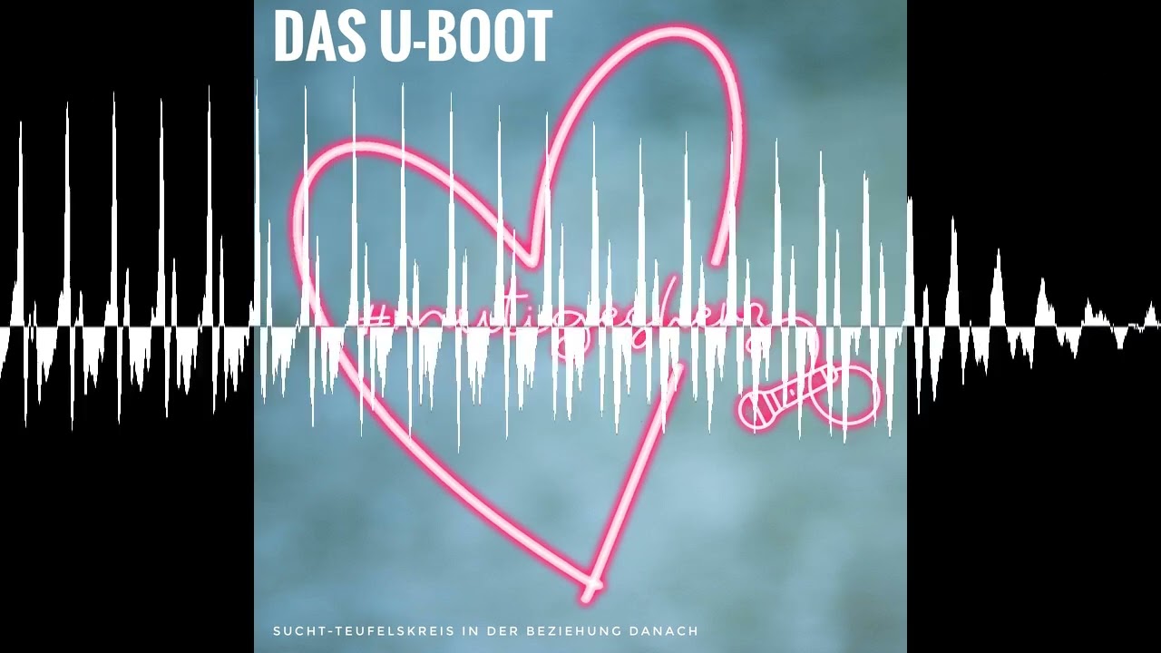 Das U-Boot - #mutigesherz