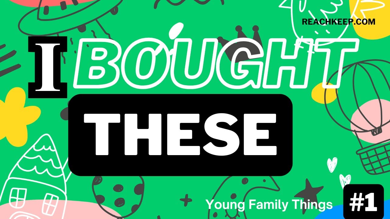 3 Things I Bought at Walmart that Help Reach, Young Families.