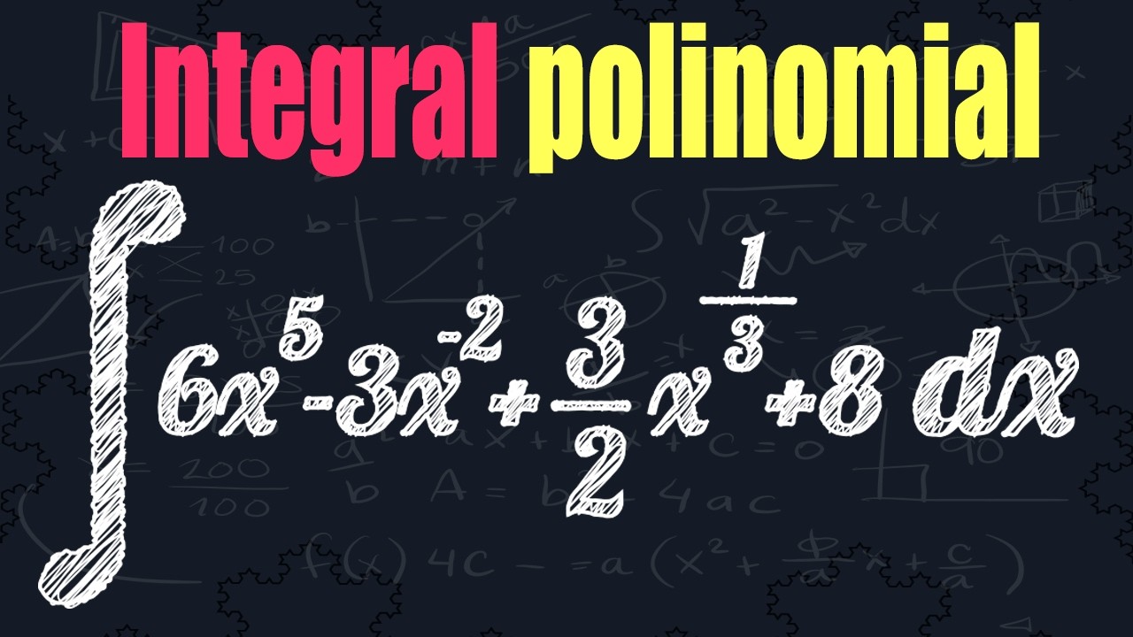 Calculando una integral polinomial | Calculo Integral