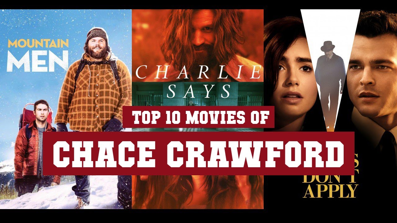 Chace Crawford Top 10 Movies | Best 10 Movie of Chace Crawford