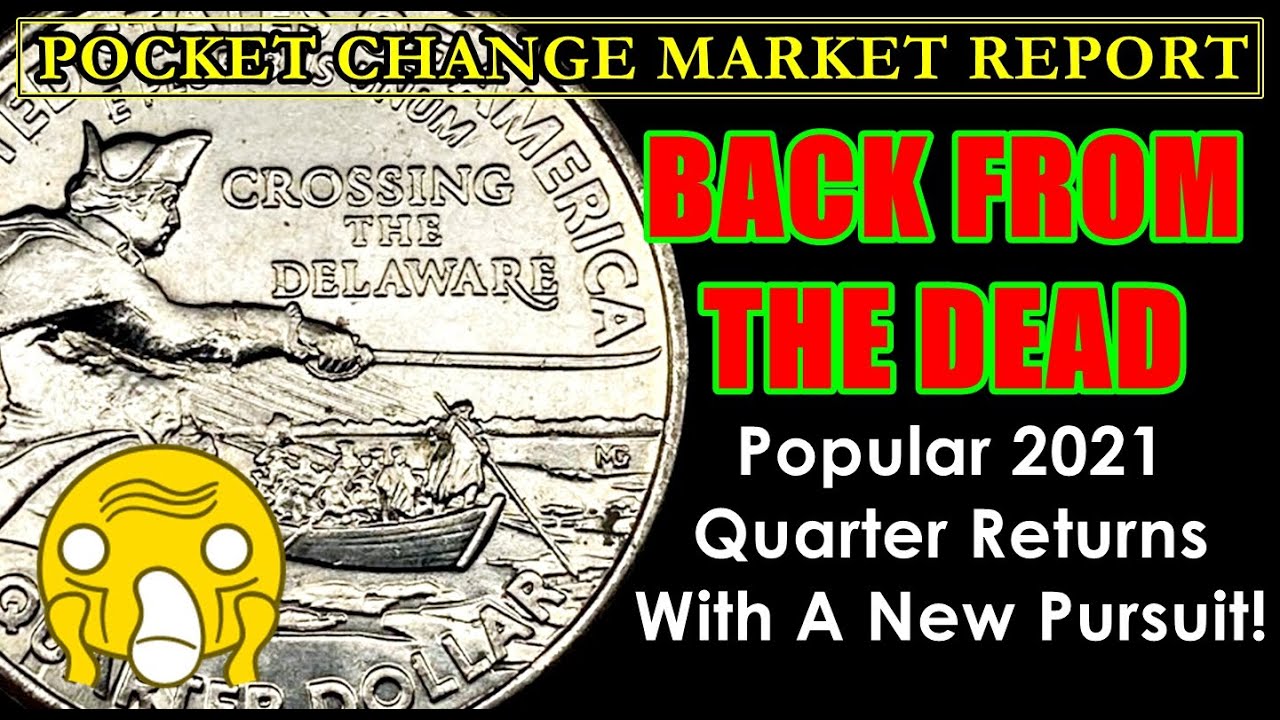 BOOM! Long Lost 2021 Washington Crossing Delaware Quarter COOK$! POCKET CHANGE MARKET REPORT