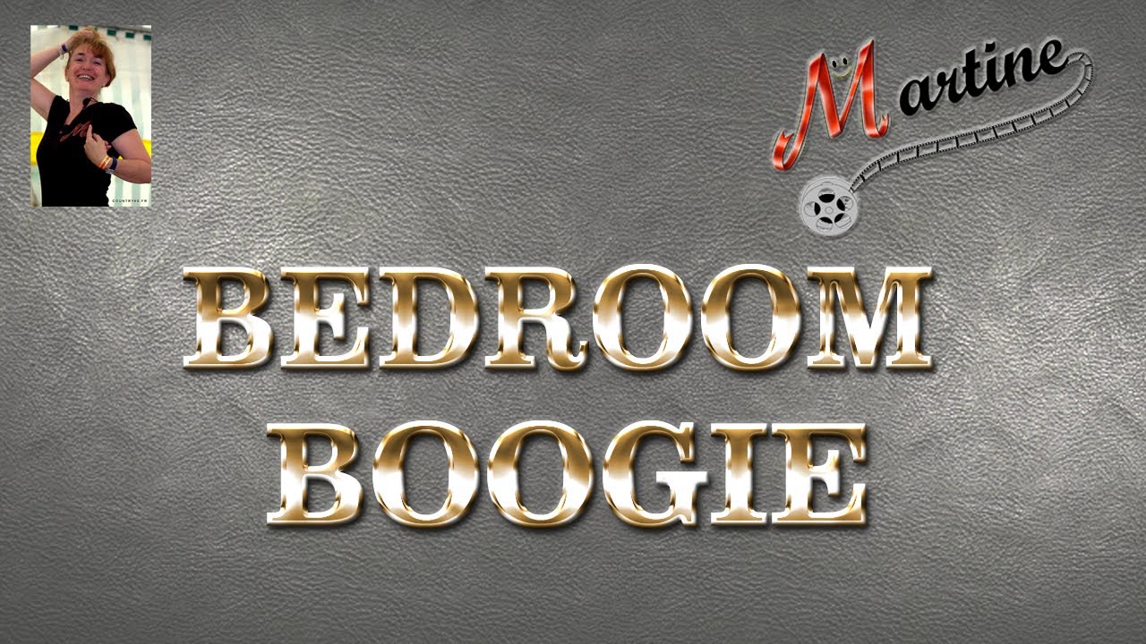 BEDROOM BOOGIE - LINE DANCE (Demo & Teach Fr)