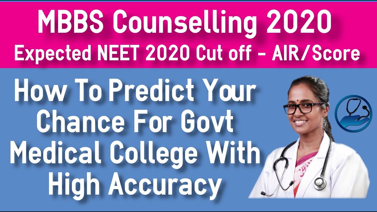 NEET 2020 Expected Cut off - How to Predict Your Chance for Govt MBBS College With High Accuracy