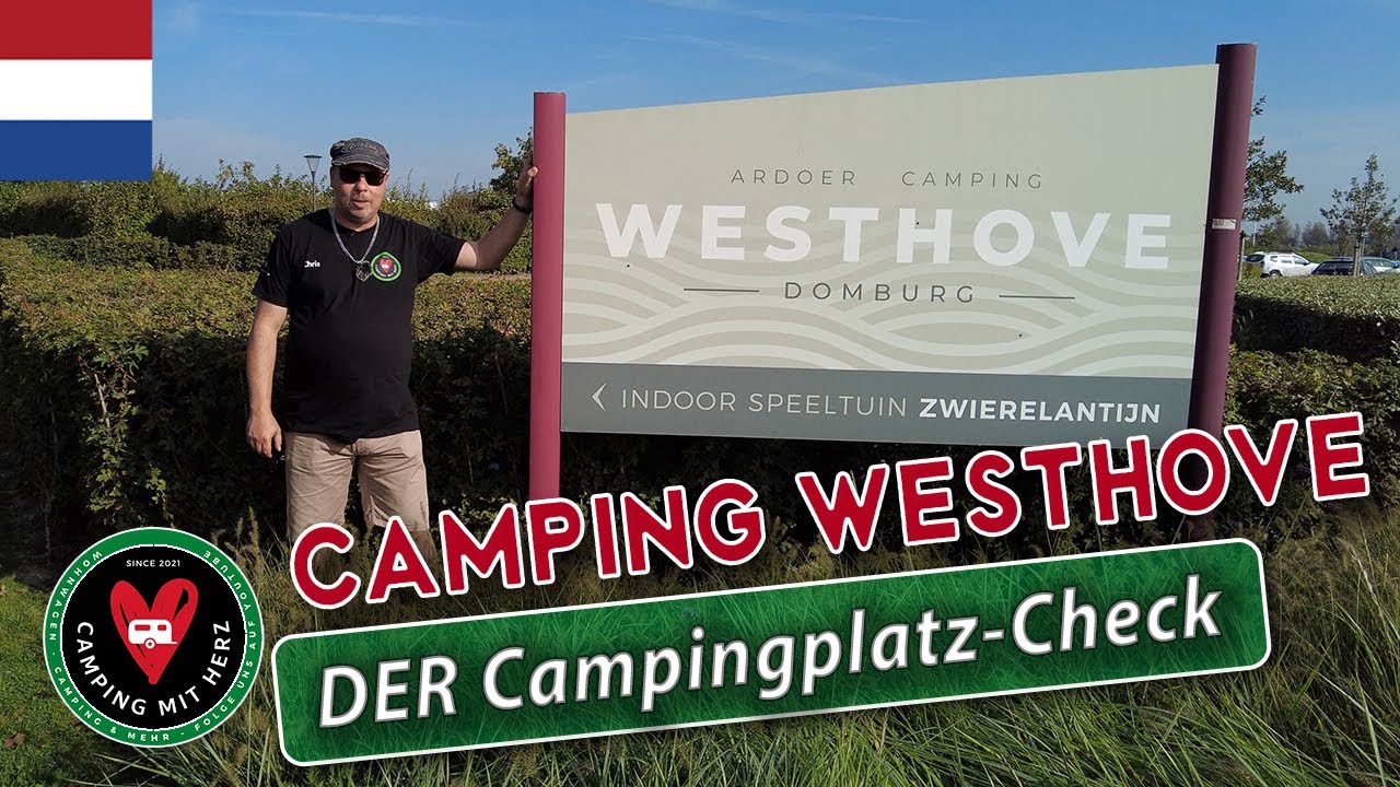 Ardoer Camping Westhoeve - Domburg - DER Campingplatz Check - Camping Zeeland - Niederlande