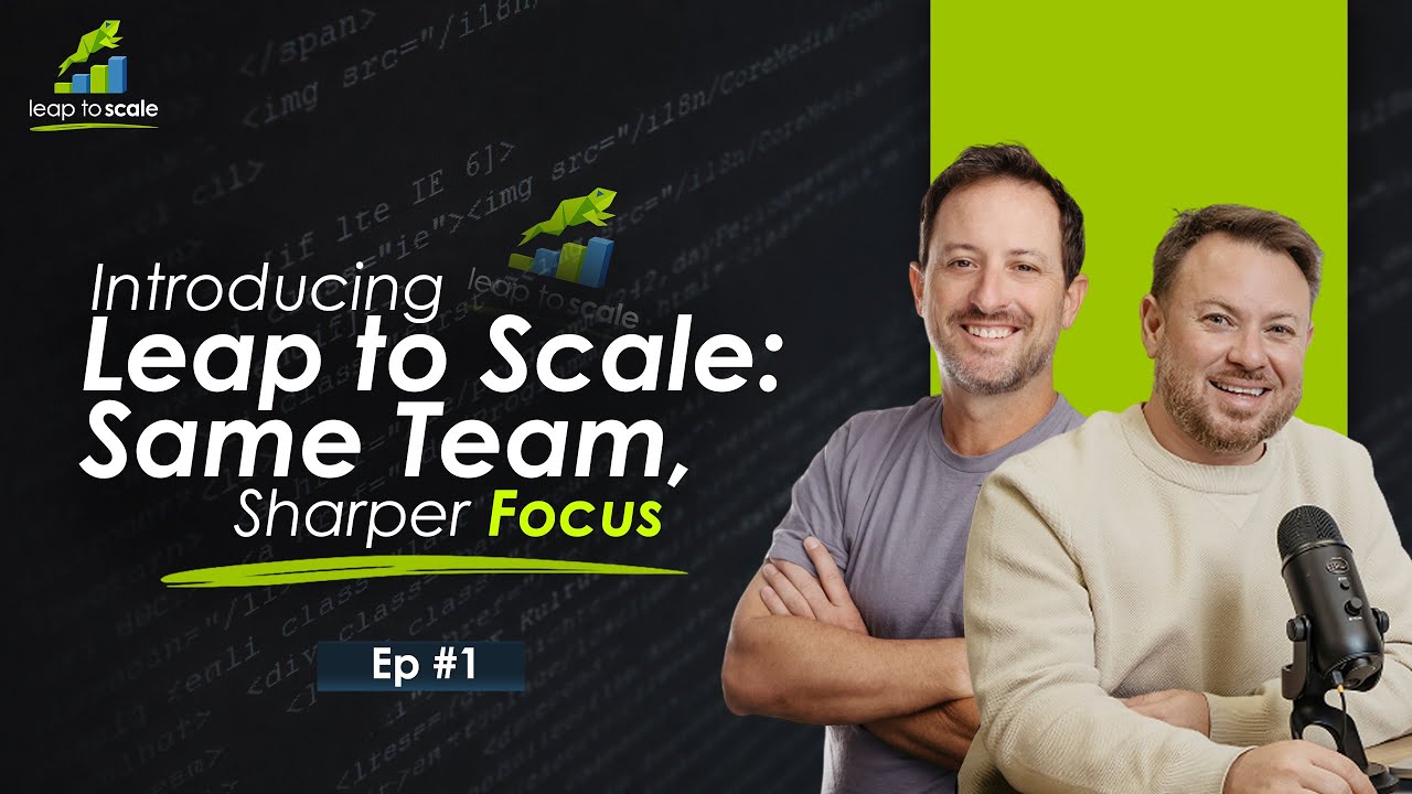 Introducing Leap to Scale: Same Team, Sharper Focus