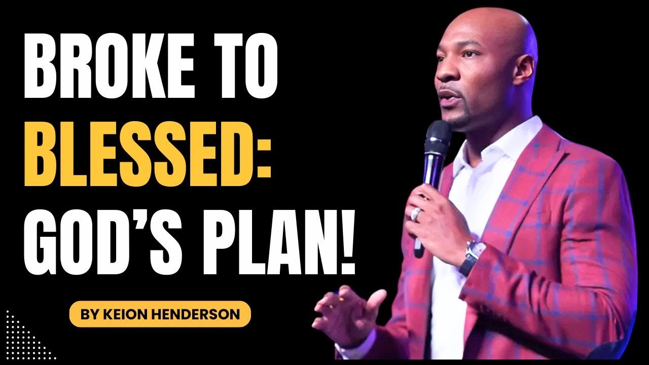Keion Henderson 2025 | How to Turn Broke Mindsets into God's Abundance