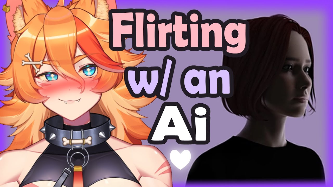 ~Flirting with an AI~