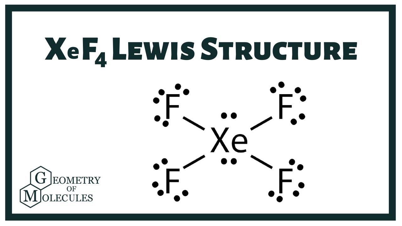 XeF4 Lewis Structure | How to Draw the Lewis Structure for XeF4