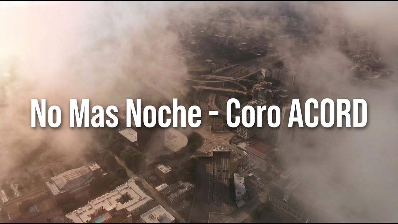 No more night (No más Noche) CORO ACORD