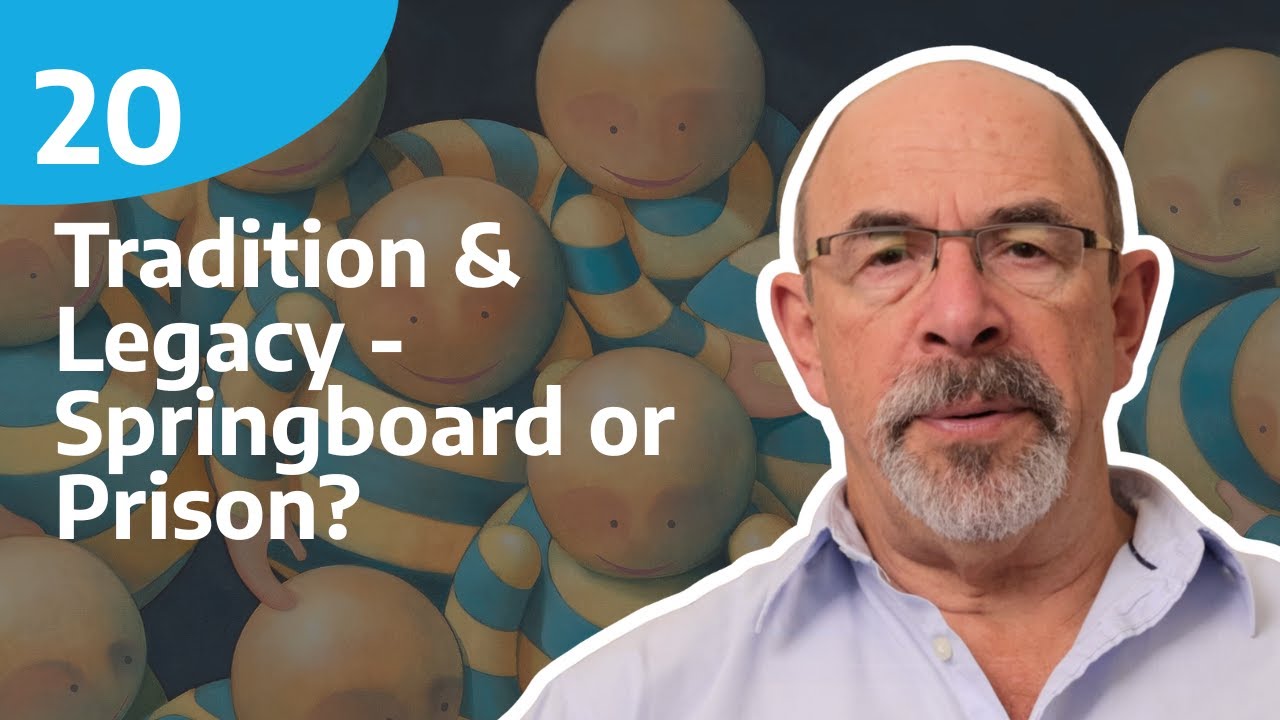 Tradition & Legacy - Springboard or Prison? | 