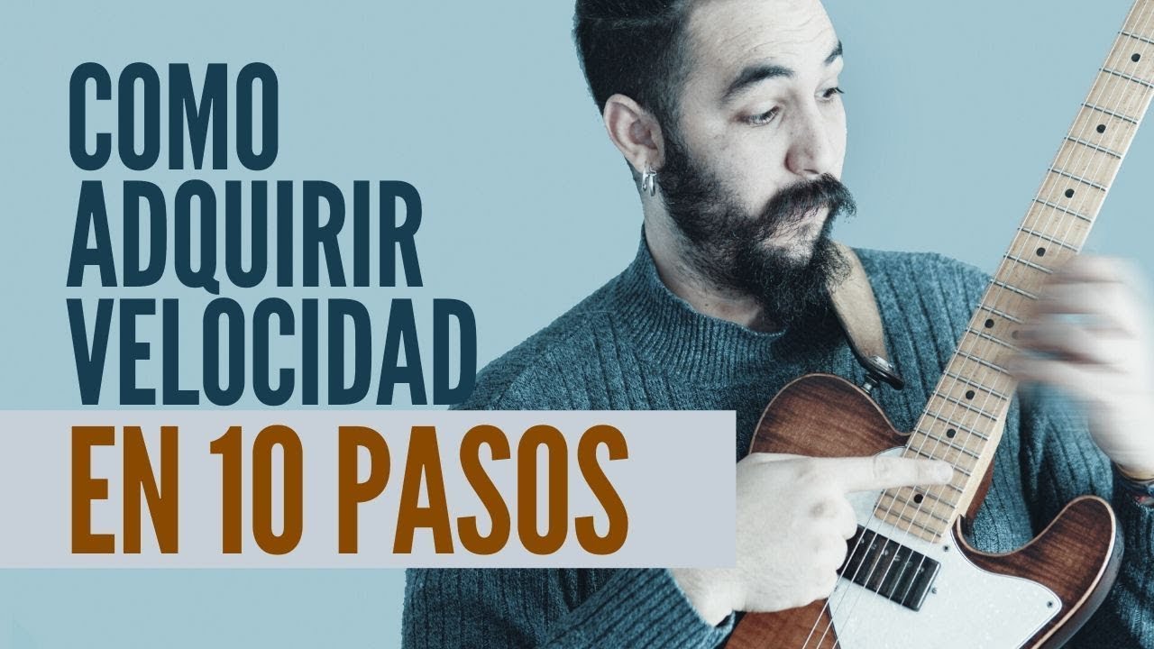 Ejercicios para desarrollar la velocidad en guitarra | 10 pasos | GuitarreArte