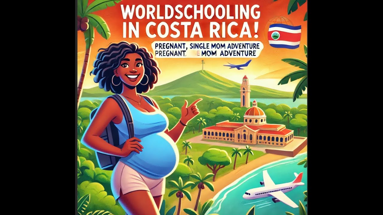 Pregnant Black Mom & Toddler Worldschool in Costa Rica | Solo Parenting for a Month
