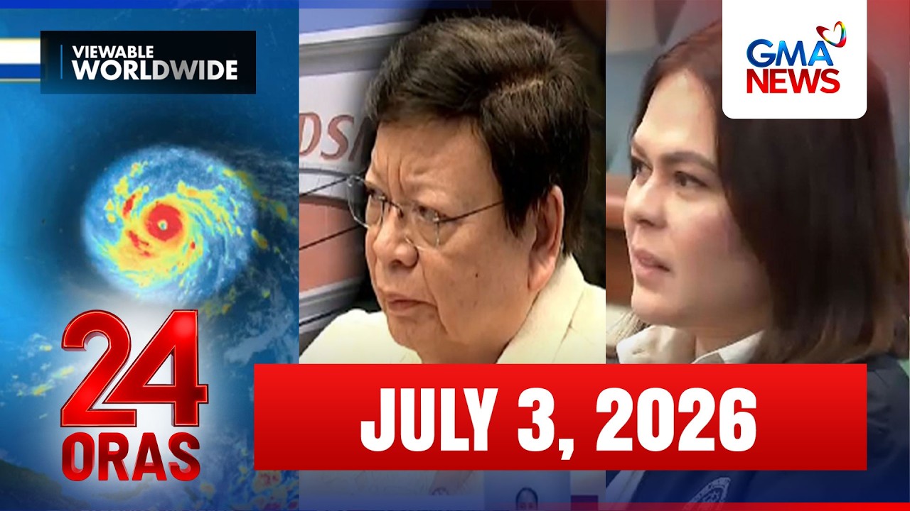 24 Oras Express: July 3, 2026 [HD]