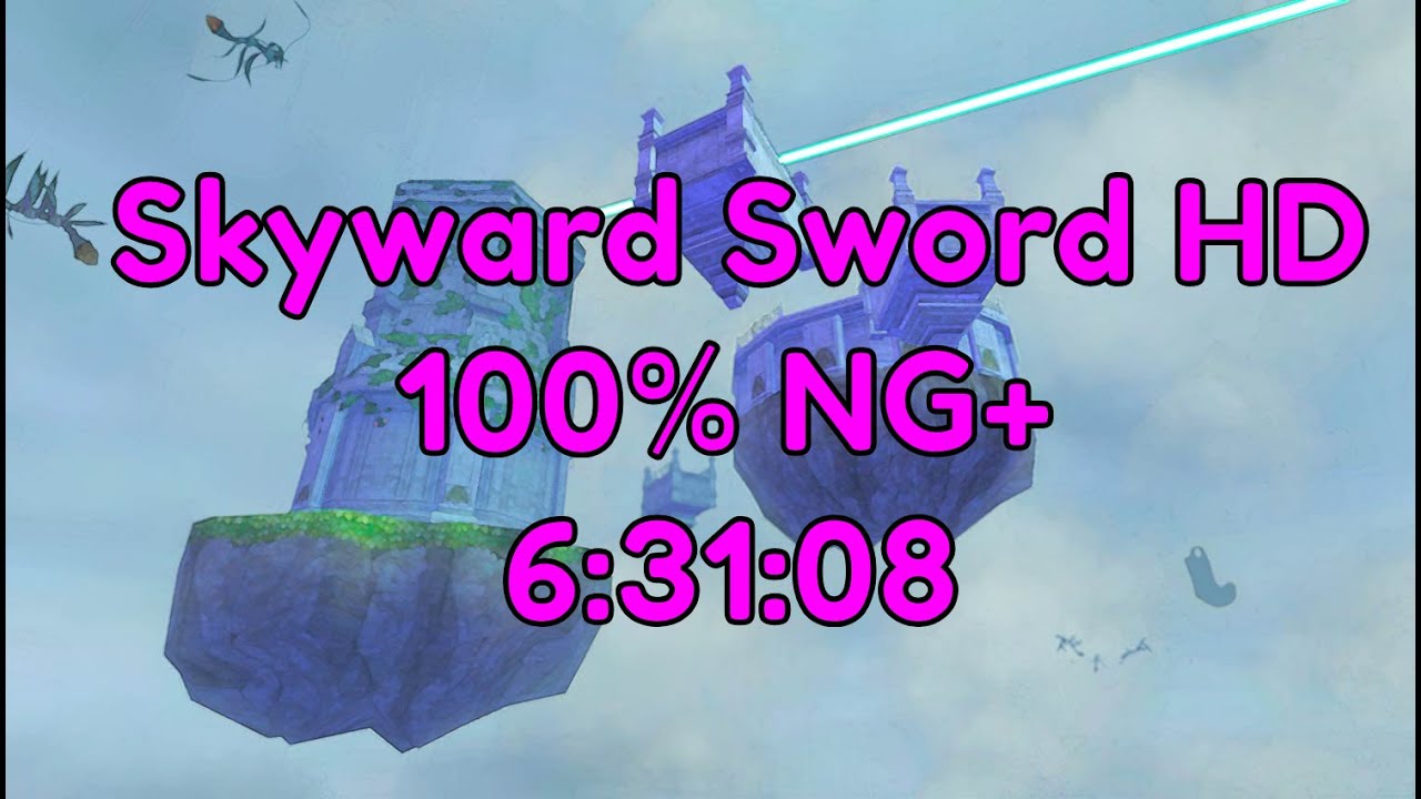 Skyward Sword HD 100% Speedrun in 6:31:08