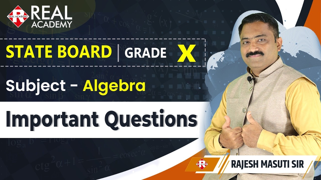 10th SSC Algebra 🔢 Important Exam Questions | Prof. Rajesh Masuti Sir
