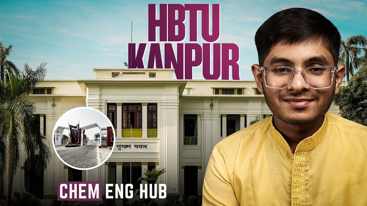 HBTU Kanpur College Review 2025: Truth About Placements & Campus Life