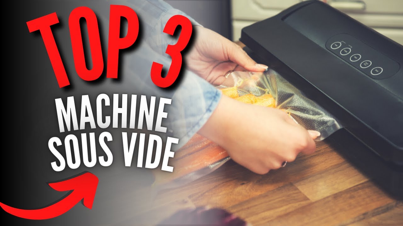 Meilleure Machine Sous Vide Alimentaire 2024