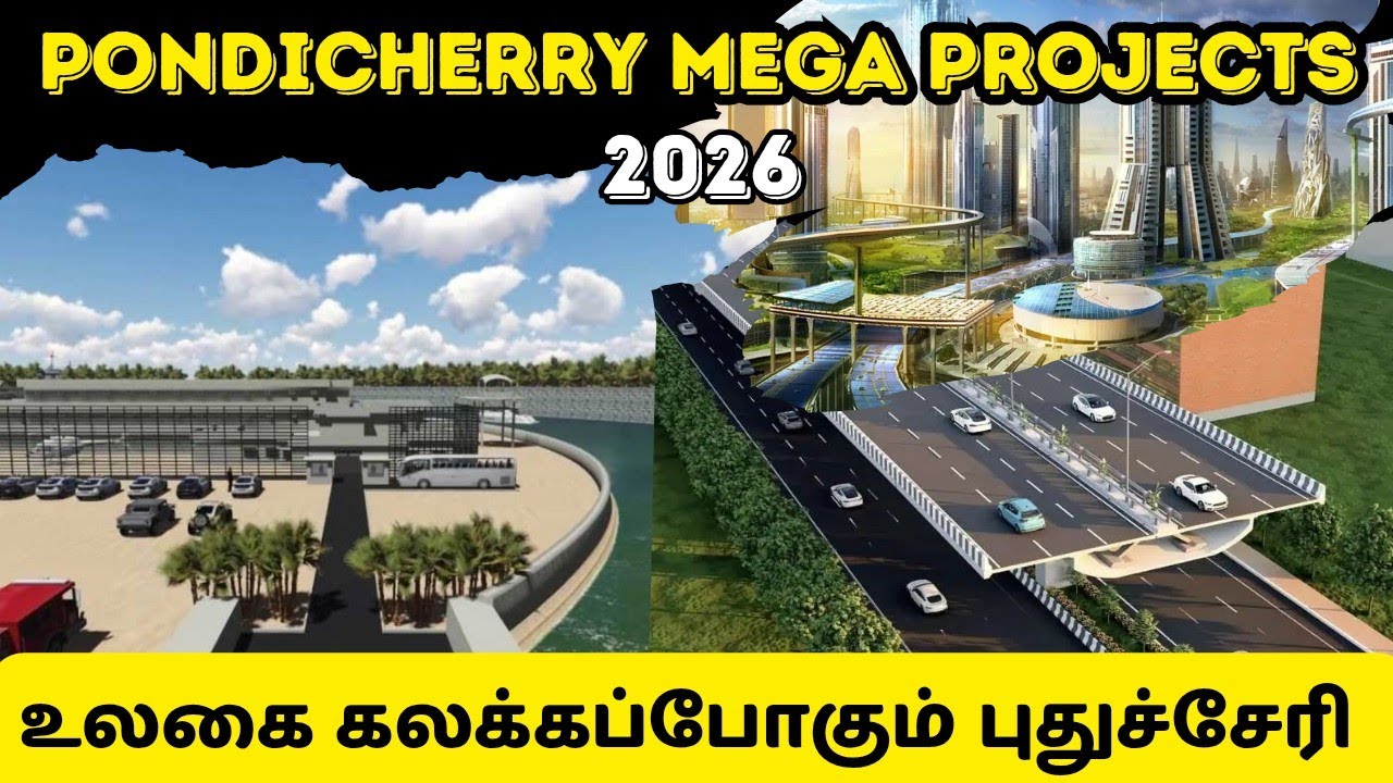 PONDICHERRY UPCOMING MEGA PROJECTS 2026 | TAMIL | SK INFO