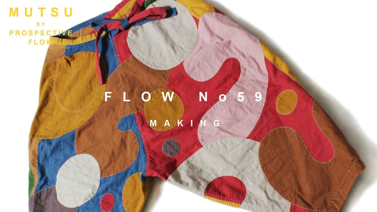 Colorful Patchwork Momohiki Pants / Flow No.59 / Making