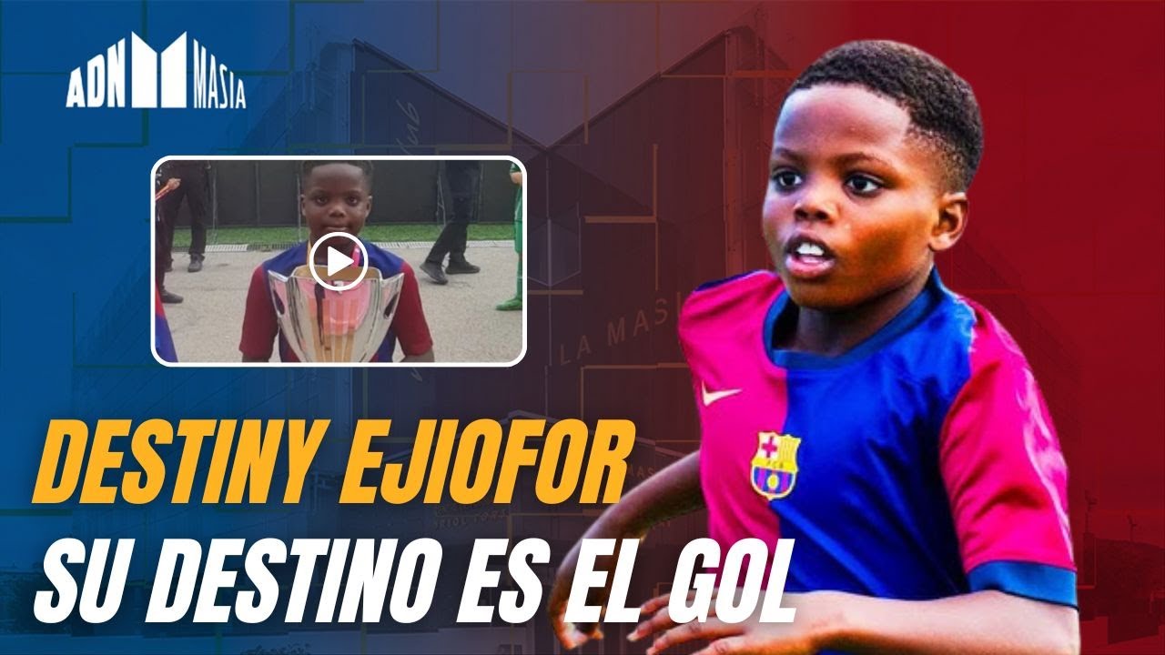 DESTINY Ejiofor, el '9' del futuro en el Barça  | 1x13 ADN Masia