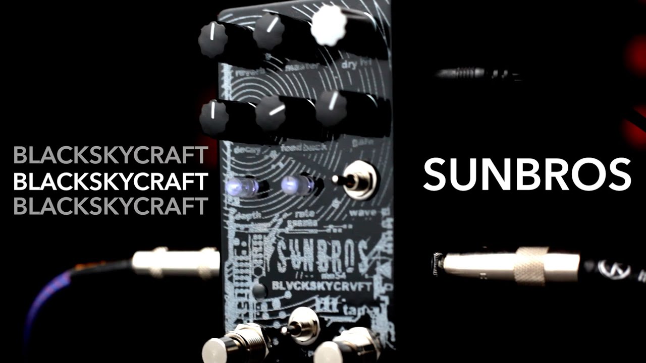 Blackskycraft SUNBROS Reverb Pedal