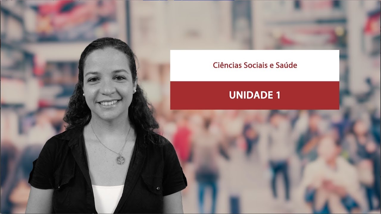 Ciências Sociais e Saúde | Unidade I