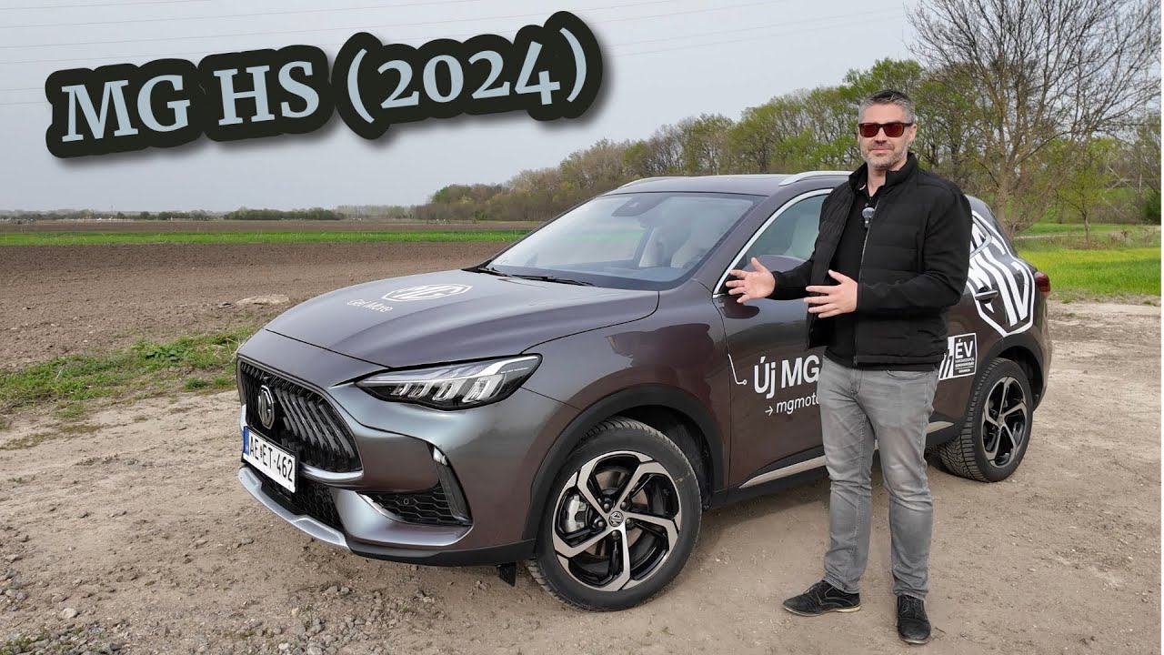 Íme az új MG HS (2024), ami az ára miatt lehet sikeres! De...! (TESZT)