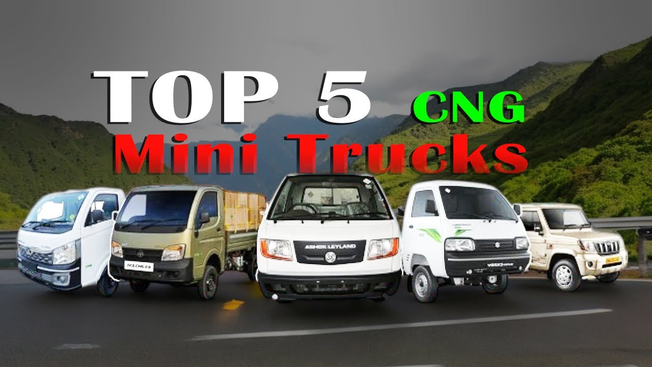 Top 5 CNG Pickups & Mini Trucks | Top 5 CNG Pickups & Mini Trucks | Tbi-fuel cngrucksbuses.com