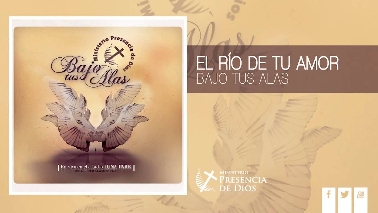 El río de tu amor · BAJO TUS ALAS [Audio CD]