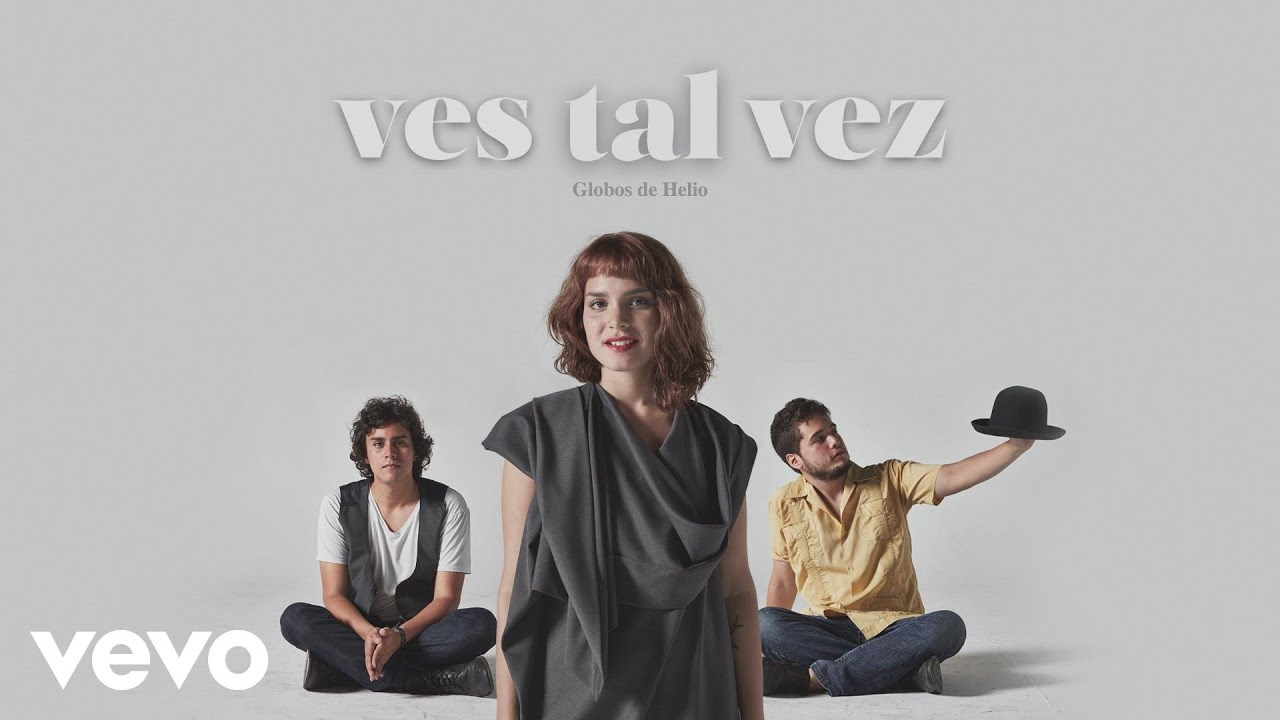 Ves Tal Vez - Globos de Helio (Cover Audio)