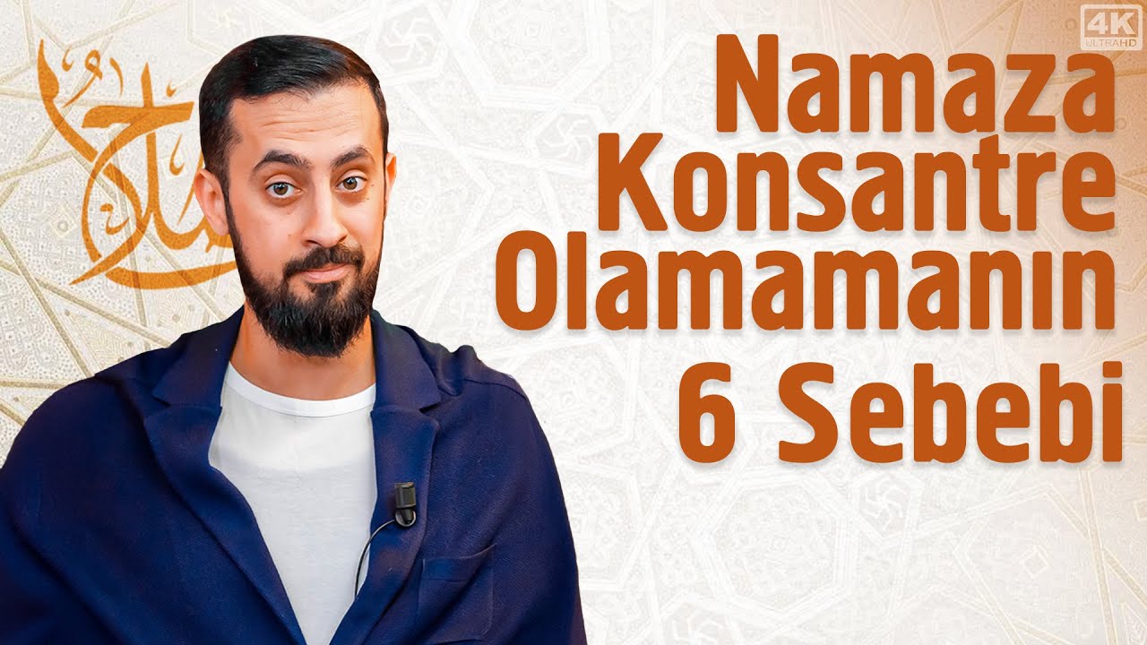 Namaza Konsantre Olamamanın 6 Sebebi @Mehmet Yıldız
