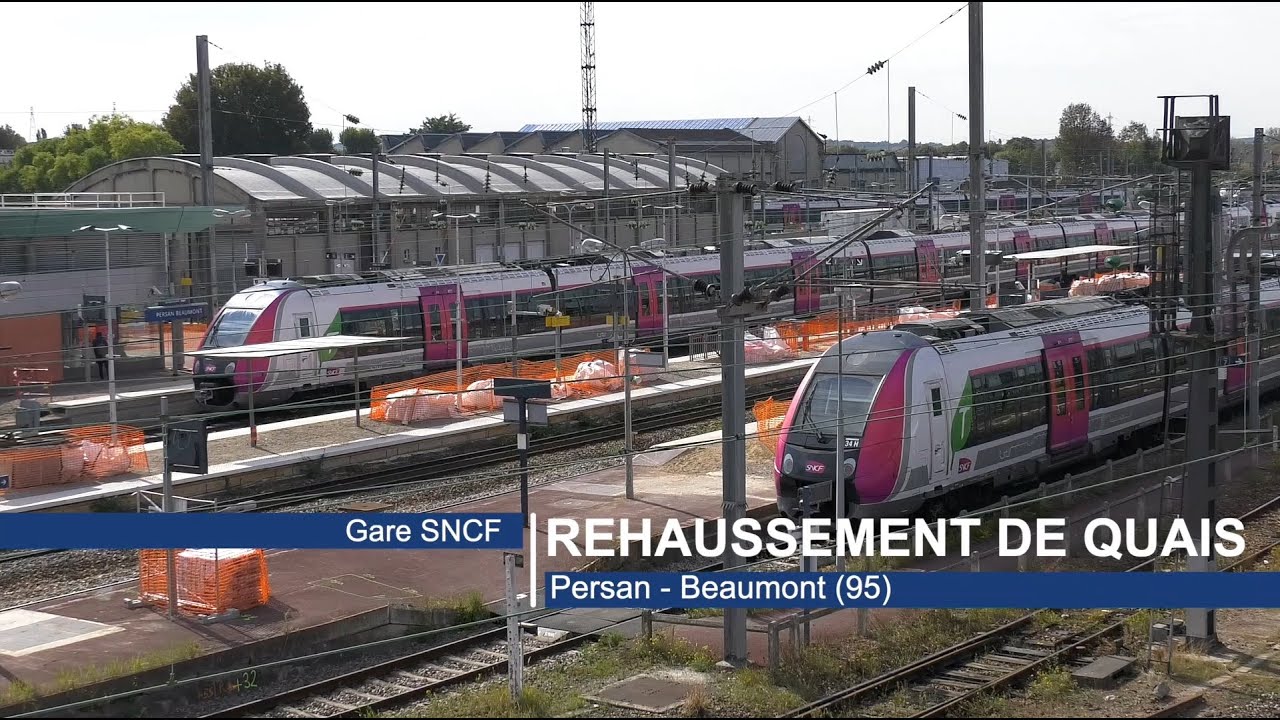 REHAUSSEMENT DE QUAIS, GARE SNCF DE PERSAN BEAUMONT (95)